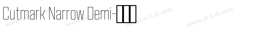 Cutmark Narrow Demi字体转换